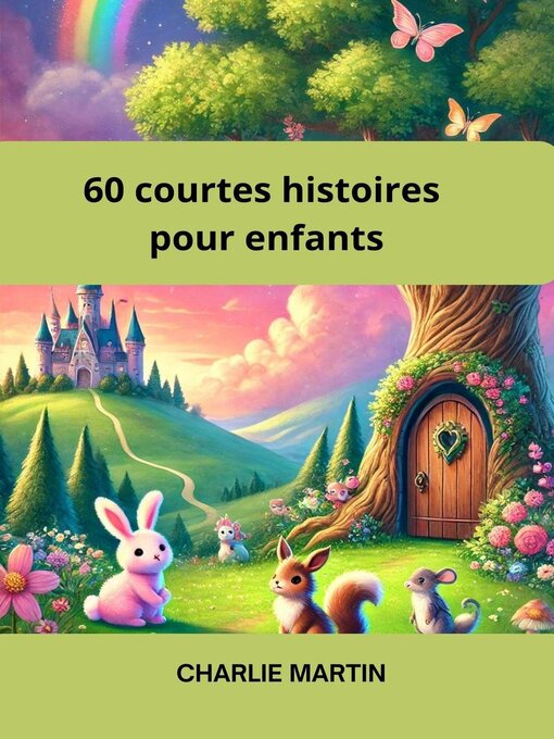 Title details for 60 Courtes Histoires pour Enfants by Charlie Martin - Available